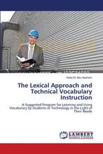 The Lexical Approach and Technical Vocabulary Instruction