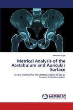 Metrical Analysis of the Acetabulum and Auricular Surface