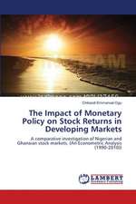 The Impact of Monetary Policy on Stock Returns in Developing Markets