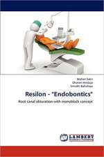 Resilon - ''Endobontics''