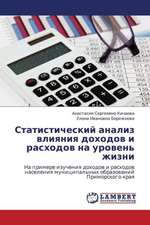 Statisticheskiy analiz vliyaniya dokhodov i raskhodov na uroven' zhizni