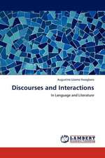 Discourses and Interactions