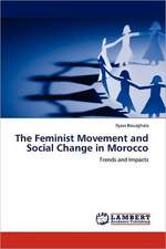 The Feminist Movement and Social Change in Morocco