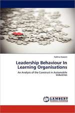 Leadership Behaviour In Learning Organisations