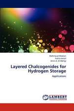 Layered Chalcogenides for Hydrogen Storage