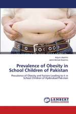 Prevalence of Obesity in School Children of Pakistan