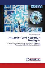 Attraction and Retention Strategies