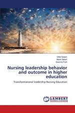 Nursing leadership behavior and outcome in higher education