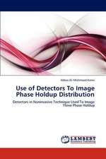 Use of Detectors To Image Phase Holdup Distribution