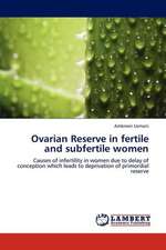 Ovarian Reserve in fertile and subfertile women