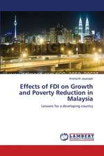 Effects of FDI on Growth and Poverty Reduction in Malaysia