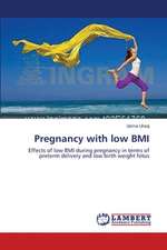 Pregnancy with low BMI