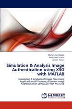 Simulation & Analysis Image Authentication using XSG with MATLAB