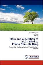 Flora and vegetation of areas allied to Phong Nha - Ke Bang