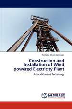 Construction and Installation of Wind powered Electricity Plant