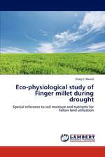 Eco-physiological study of Finger millet during drought