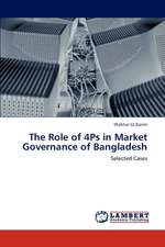 The Role of 4Ps in Market Governance of Bangladesh