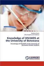 Knowledge of HIV/AIDS at the University of Botswana