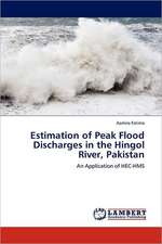 Estimation of Peak Flood Discharges in the Hingol River, Pakistan