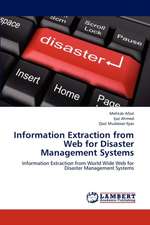 Information Extraction from Web for Disaster Management Systems