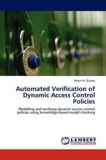 Automated Verification of Dynamic Access Control Policies