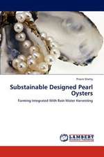 Substainable Designed Pearl Oysters