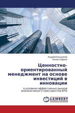 Tsennostno-orientirovannyy menedzhment na osnove investitsiy v innovatsii