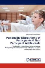 Personality Dispositions of Participants & Non Participant Adolescents