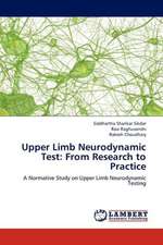 Upper Limb Neurodynamic Test: From Research to Practice