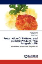 Preparation Of Battered and Breaded Product From Pangasius SPP