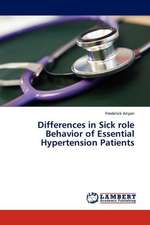 Differences in Sick role Behavior of Essential Hypertension Patients