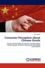 Consumer Perception about Chinese Goods