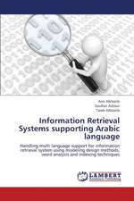 Information Retrieval Systems supporting Arabic language