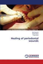 Healing of periodontal wounds