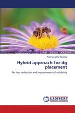 Hybrid approach for dg placement