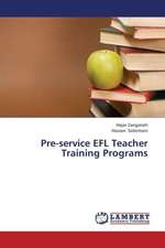 Pre-service EFL Teacher Training Programs