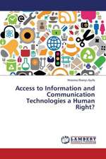 Access to Information and Communication Technologies a Human Right?