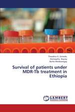 Survival of patients under MDR-Tb treatment in Ethiopia