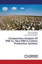 Comparative Analysis Of IPM Vs. Non-IPM In Cotton Production Systems