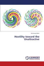 Hostility toward the Unattractive