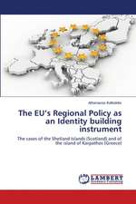 The EU's Regional Policy as an Identity building instrument