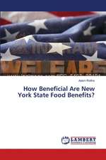 How Beneficial Are New York State Food Benefits?