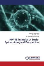 HIV-TB in India: A Socio-Epidemiological Perspective