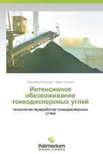 Intensivnoe Obezvozhivanie Tonkodispersnykh Ugley: Opyt I Problemy Razvitiya