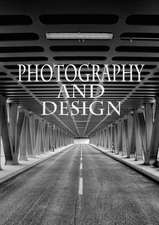 Photography and Design (Posterbuch DIN A3 hoch)