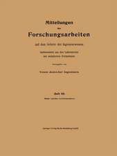 Mitteilungen über Forschungsarbeiten auf dem Gebiete des Ingenieurwesens: insbesondere aus Laboratorien der technischen Hochschulen