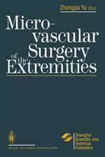 Microvascular Surgery of the Extremities