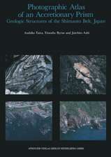 Photographic Atlas of an Accretionary Prism: Geologic Structures of the Shimanto Belt, Japan