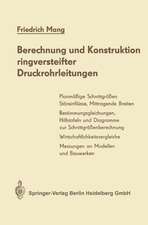 Berechnung und Konstruktion ringversteifter Druckrohrleitungen