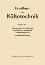 Die Anwendung der Kälte in der Verfahrens- und Klimatechnik, Biologie und Medizin: Sicherheitsvorschriften